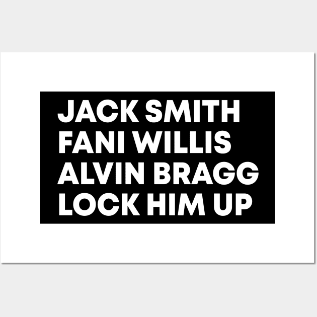 Jack Smith lock Him Up Wall Art by Sunoria